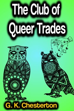 The Club of Queer Trades