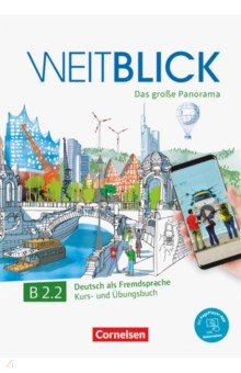 Weitblick B2.2 Kurs- und Ubungsbuch + code