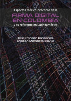 Aspectos teórico-prácticos de la firma digital en Colombia y su referente en Latinoamérica