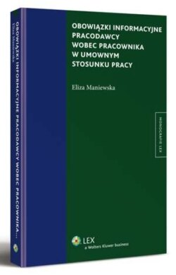 Obowiązki informacyjne pracodawcy wobec pracownika w umownym stosunku pracy