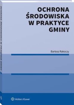 Ochrona środowiska w praktyce gminy