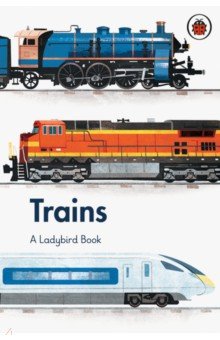 A Ladybird Book. Trains