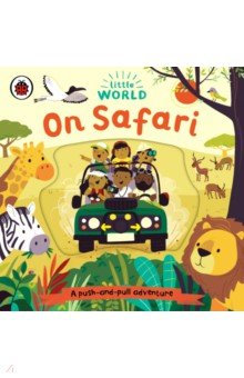 Little World. On Safari