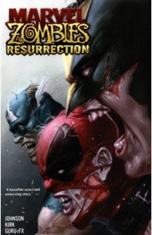 Marvel Zombies. Resurrection