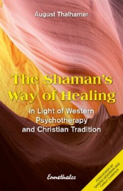 The Shaman's Way of Healing