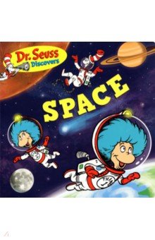Dr. Seuss Discovers: Space (board book)