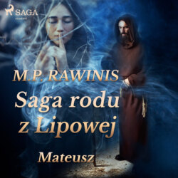 Saga rodu z Lipowej 33: Mateusz