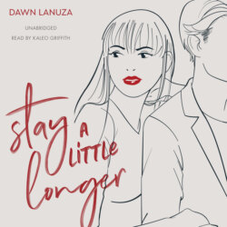 Stay a Little Longer (Unabridged)