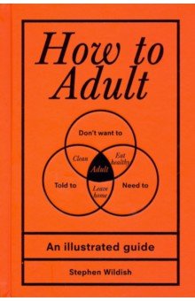 How to Adult