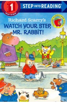 Richard Scarry's Watch Your Step, Mr. Rabbit! St.1