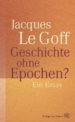 Geschichte ohne Epochen?