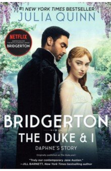 Bridgerton. The Duke and I