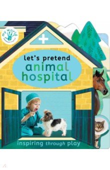 Let’s Pretend Animal Hospital