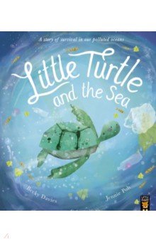 Little Turtle and the Sea