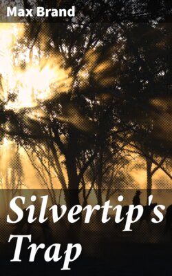 Silvertip's Trap