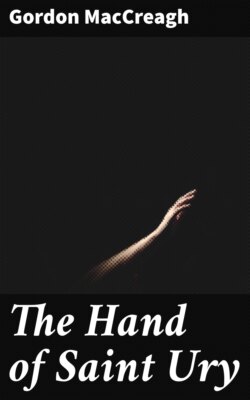 The Hand of Saint Ury