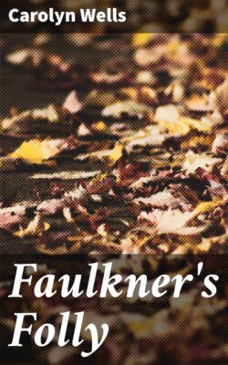 Faulkner's Folly