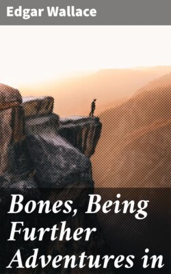 Bones, Being Further Adventures in