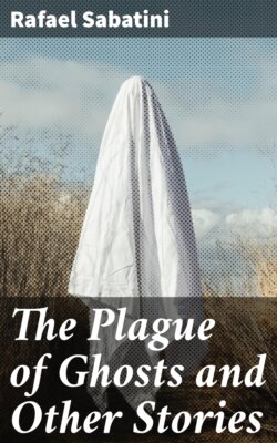 The Plague of Ghosts and Other Stories