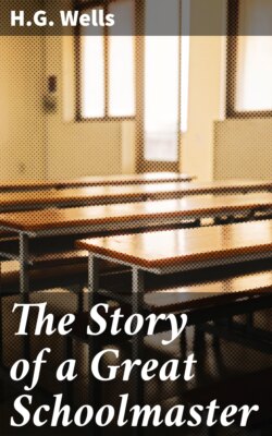 The Story of a Great Schoolmaster