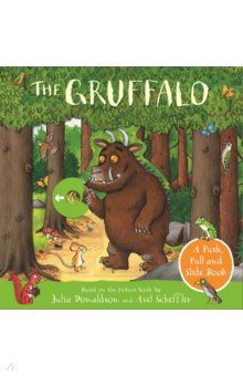 The Gruffalo. A Push, Pull and Slide Book
