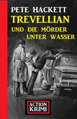 Trevellian und die Mörder unter Wasser: Action Krimi