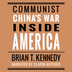 Communist China's War Inside America (Unabridged)