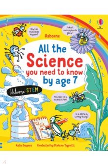 All the Science You Need to Know By Age 7