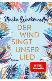 Der Wind singt unser Lied