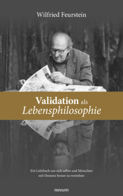 Validation als Lebensphilosophie