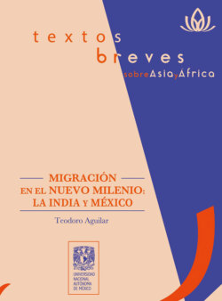 Migración en el nuevo milenio: la India y México