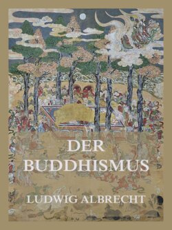 Der Buddhismus