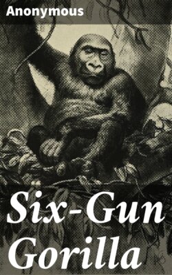 Six-Gun Gorilla