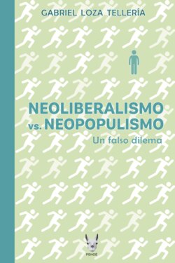 Neoliberalismo vs. Neopopulismo
