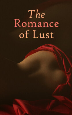 The Romance of Lust