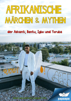 Afrikanische Märchen & Mythen