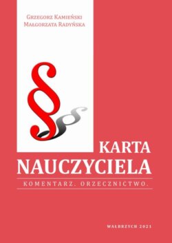 Karta nauczyciela. Komentarz.Orzecznictwo.