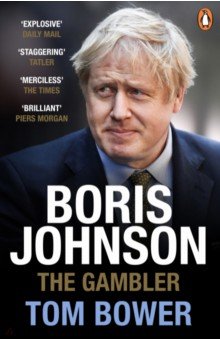 Boris Johnson. The Gambler