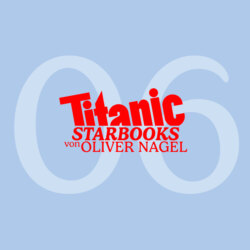 TiTANIC Starbooks von Oliver Nagel, Folge 6: Giulia Siegel - Engel
