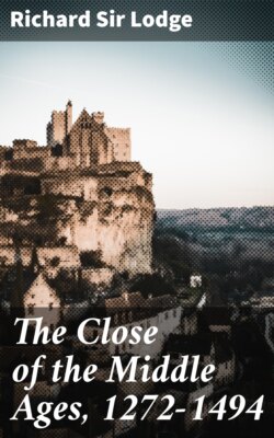 The Close of the Middle Ages, 1272-1494