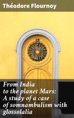 From India to the planet Mars: A study of a case of somnambulism with glossolalia