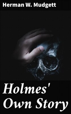 Holmes' Own Story