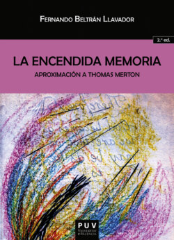 La encendida memoria: aproximación a Thomas Merton