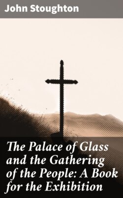 The Palace of Glass and the Gathering of the People: A Book for the Exhibition