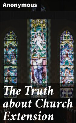 The Truth about Church Extension