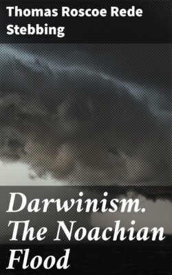 Darwinism. The Noachian Flood