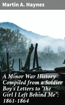 A Minor War History Compiled from a Soldier Boy's Letters to 