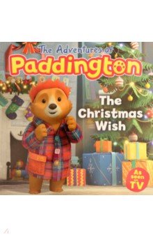 The Adventures of Paddington. The Christmas Wish