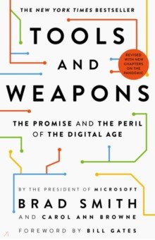 Tools and Weapons. The Promise and the Peril of the Digital Age