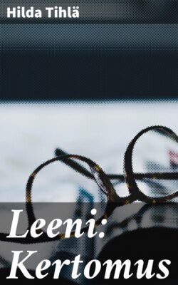 Leeni: Kertomus